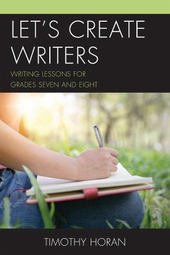 Let's Create Writers - Horan, Timothy