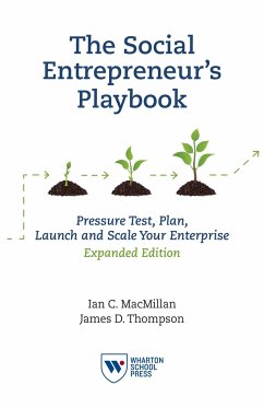 The Social Entrepreneur's Playbook, Expanded Edition - Macmillan, Ian C; Thompson, James D