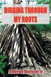 Digging Through My Roots - Bild 1
