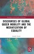 Discourses of Global Queer Mobility and... - Bild 1