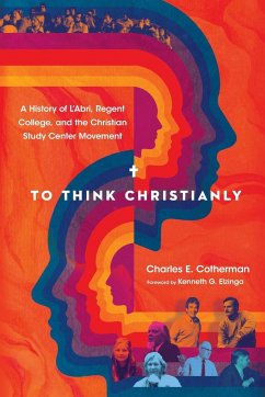 To Think Christianly - Cotherman, Charles E.