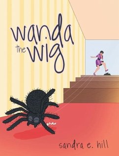 Wanda the Wig - Hill, Sandra E.