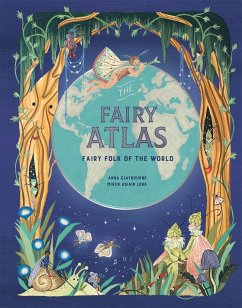 The Fairy Atlas - Claybourne, Anna