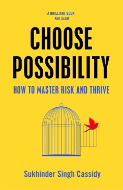 Choose Possibility - Cassidy, Sukhinder Singh