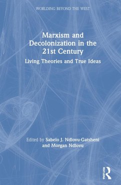 Marxism and Decolonization in the 21st Century