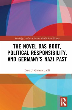 The Novel Das Boot, Political Responsibility, and Germany's Nazi Past - Guarnaschelli, Dean J. (Hofstra University, USA)