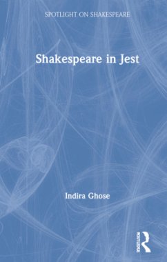 Shakespeare in Jest - Ghose, Indira