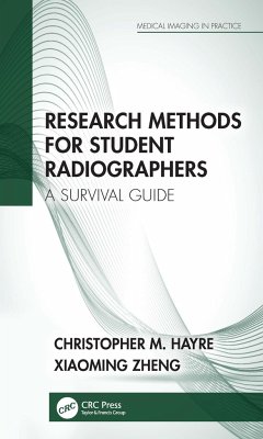 Research Methods for Student Radiographers - Hayre, Christopher M; Zheng, Xiaoming