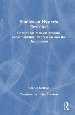 Studies on Hysteria Revisited - Melman, Charles