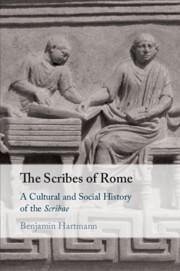 The Scribes of Rome - Hartmann, Benjamin