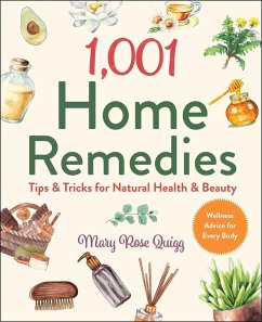 1,001 Home Remedies - Quigg, Mary Rose