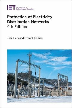 Protection of Electricity Distribution Networks - Gers, Juan M.; Holmes, Edward