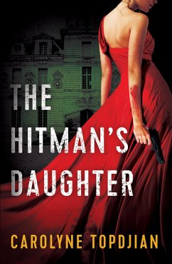 The Hitman's Daughter - Topdjian, Carolyne