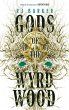 Gods of the Wyrdwood: The Forsaken... - Bild 1