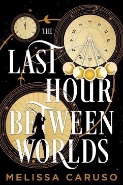 The Last Hour Between Worlds - Caruso, Melissa