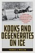 Kooks and Degenerates on Ice - Bild 1