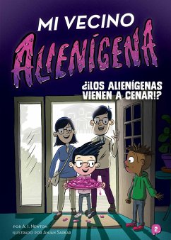 Mi Vecino Alienígena 2: ¿¡Los Alienígenas Vienen a Cenar!? - Newton, A I