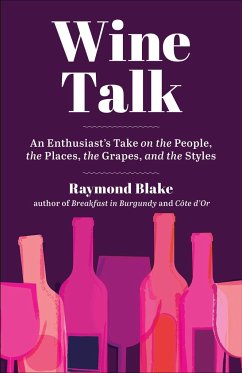 Wine Talk - Blake, Raymond