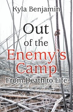 Out of the Enemy's Camp - Benjamin, Kyla