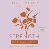 Strength for Each Day Lib/E: 365 Devotions to Make Every Day a Great Day