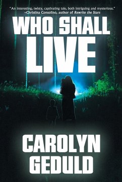 Who Shall Live - Geduld, Carolyn