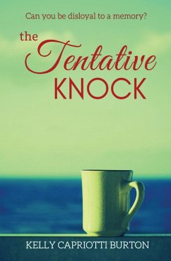 The Tentative Knock - Capriotti Burton, Kelly