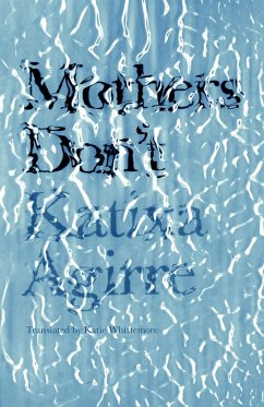 Mothers Don't - Agirre, Katixa