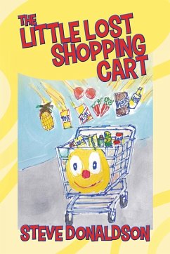 The Little Lost Shopping Cart - Donaldson, Steve