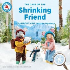 The Case of the Shrinking Friend - Hogan, Eric; Hungerford, Tara