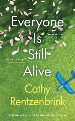 Everyone Is Still Alive - Rentzenbrink, Cathy