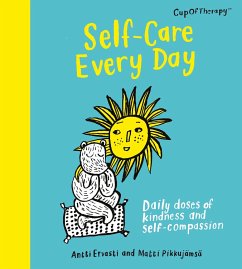 Self-Care Every Day - Ervasti, Antti; Pikkujamsa, Matti