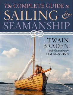 The Complete Guide to Sailing & Seamanship - Braden, Twain