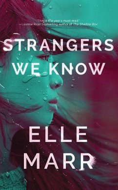 Strangers We Know - Marr, Elle