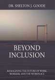 Beyond Inclusion