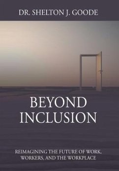 Beyond Inclusion - Goode, Shelton J.