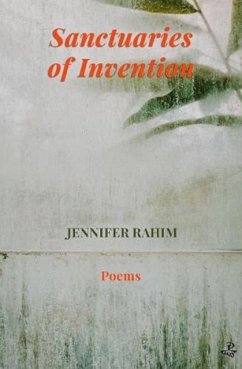 Sanctuaries of Invention - Rahim, Jennifer