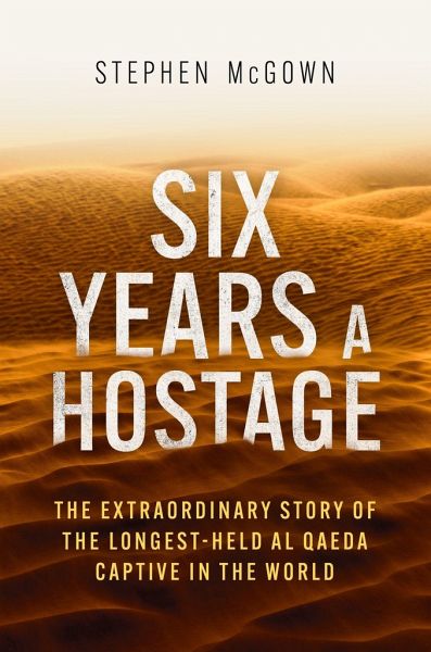 Six Years a Hostage Six Years a Hostage