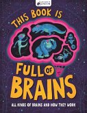 This Book Is Full of Brains This Book Is Full of Brains
