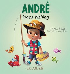 André Goes Fishing - Wilson, Mikaela