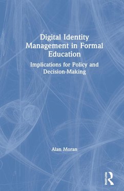 Digital Identity Management in Formal Education - Moran, Alan