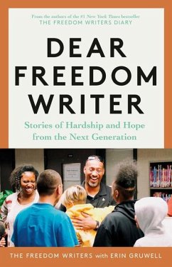 Dear Freedom Writer - Writers, The Freedom; Gruwell, Erin