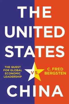 The United States vs. China - Bergsten, C. Fred