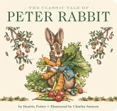 The Classic Tale of Peter Rabbit Board Book (the Revised Edition) The Classic Tale of Peter Rabbit Board Book (the Revised Edition)