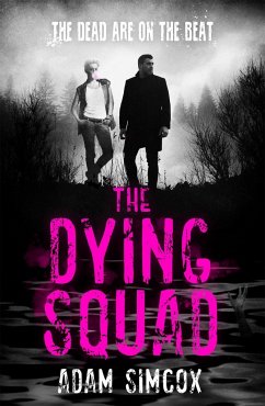 The Dying Squad - Simcox, Adam