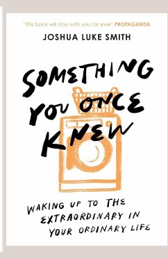 Something You Once Knew - Smith, Joshua Luke