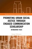 Promoting Urban Social Justice through Engaged Communication Scholarship