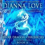 Treoir Dragon Chronicles of the Belador World: Book 6 Lib/E