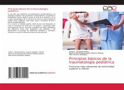 Principios básicos de la traumatología pediátrica - Quesada Molina, Carlos F.;Palacios Mellado, María de los Desamparados;Henares Rodríguez, Alba