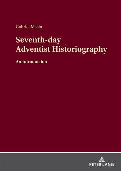 Seventh-day Adventist Historiography - Masfa, Gabriel