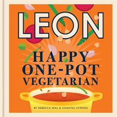Happy Leons: Leon Happy One-pot Vegetarian - Seal, Rebecca;Symons, Chantal